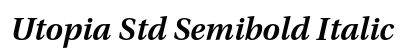 Utopia Std Semibold Italic Preview