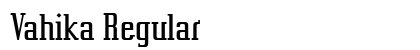 Vahika Regular Preview