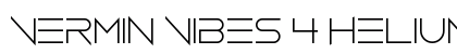 Vermin Vibes 4 Helium Regular preview