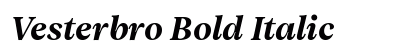 Vesterbro Bold Italic Preview