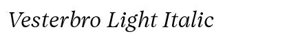 Vesterbro Light Italic Preview