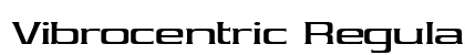 Vibrocentric Regular Preview