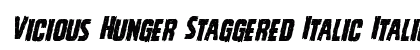 Vicious Hunger Staggered Italic Italic preview