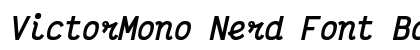 VictorMono Nerd Font Bold Italic Preview