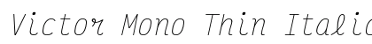 Victor Mono Thin Italic Preview