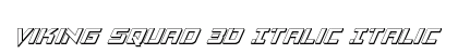 Viking Squad 3D Italic Italic preview