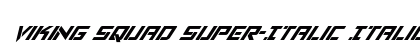 Viking Squad Super-Italic Italic preview
