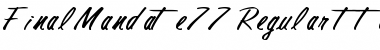 FinalMandate77 Regular Font FinalMandate77 Regular Font