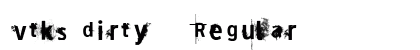 vtks dirty 2 Regular preview