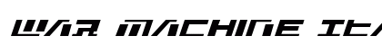 War Machine Italic Font