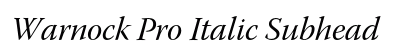 Warnock Pro Italic Subhead Preview