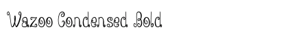 Wazoo Condensed Bold Preview