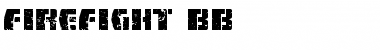 FireFight BB Regular Font