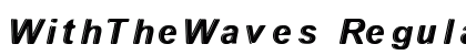 WithTheWaves Regular preview