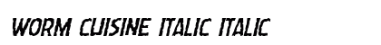 Worm Cuisine Italic Italic preview