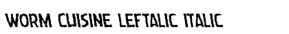 Worm Cuisine Leftalic Italic preview