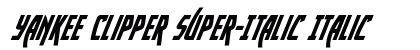 Yankee Clipper Super-Italic Italic preview