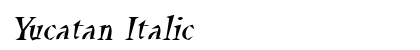 Yucatan Italic Preview