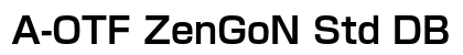 A-OTF ZenGoN Std DB preview