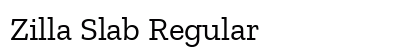 Zilla Slab Regular Preview