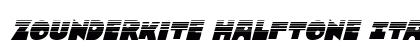 Zounderkite Halftone Italic Italic preview
