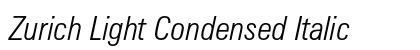 Zurich Light Condensed Italic Preview