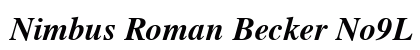 Nimbus Roman Becker No9L Bold Italic Preview