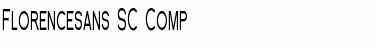 Florencesans SC Comp Regular Font