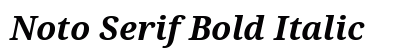 Noto Serif Bold Italic