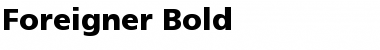 Foreigner Bold Font