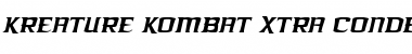 Kreature Kombat Xtra-Condensed Italic Condensed Italic Font