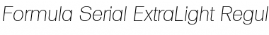 Formula-Serial-ExtraLight RegularItalic Font