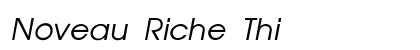 Noveau Riche Thin-Italic Regular preview