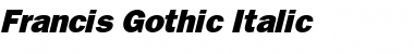 Francis Gothic Italic Font