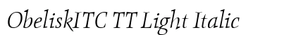 ObeliskITC TT Light Italic Preview