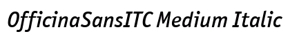 OfficinaSansITC Medium Italic Preview