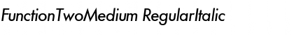 FunctionTwoMedium RegularItalic Font