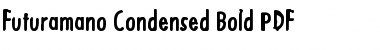 Futuramano Condensed Bold Font Futuramano Condensed Bold Font