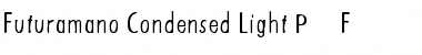 Futuramano Condensed Light Regular Font