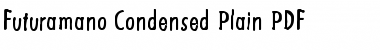 Futuramano Condensed Plain Font