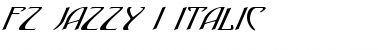 FZ JAZZY 1 ITALIC Normal Font