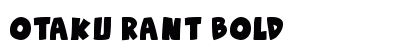Otaku Rant Bold preview