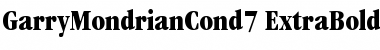 Download GarryMondrianCond7 Font Download GarryMondrianCond7 Font