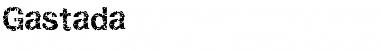 Download Gastada Font Download Gastada Font