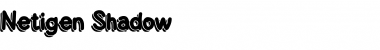 Download Netigen Shadow Font Download Netigen Shadow Font