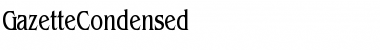 Download GazetteCondensed Font