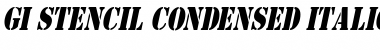 GI StencilCondensed Italic Font