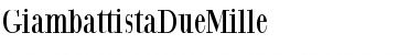 Download GiambattistaDueMille Font