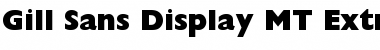 Download Gill Sans Display MT Extra Bold Font Download Gill Sans Display MT Extra Bold Font