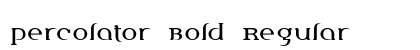 Percolator Bold Regular preview